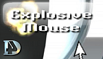 Explosive Mouse 